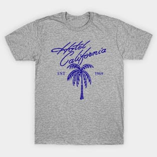 Hotel California Est 1969 T-Shirt